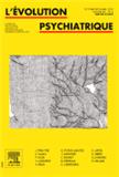 EVOLUTION PSYCHIATRIQUE