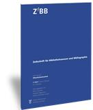 ZEITSCHRIFT FUR BIBLIOTHEKSWESEN UND BIBLIOGRAPHIE